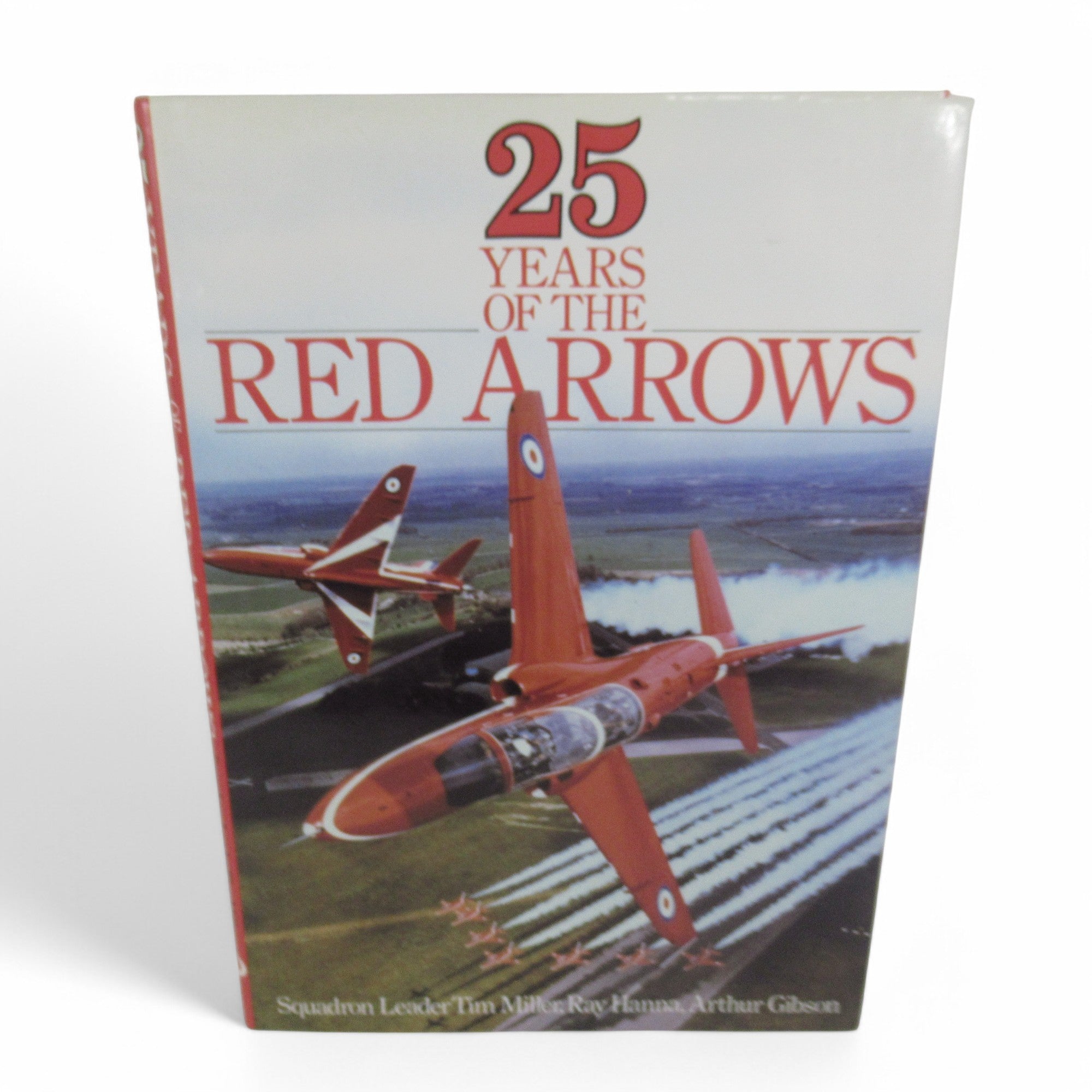 Front cover image of SIGNED 25 Years of the Red Arrows 1990 Hardcover Book