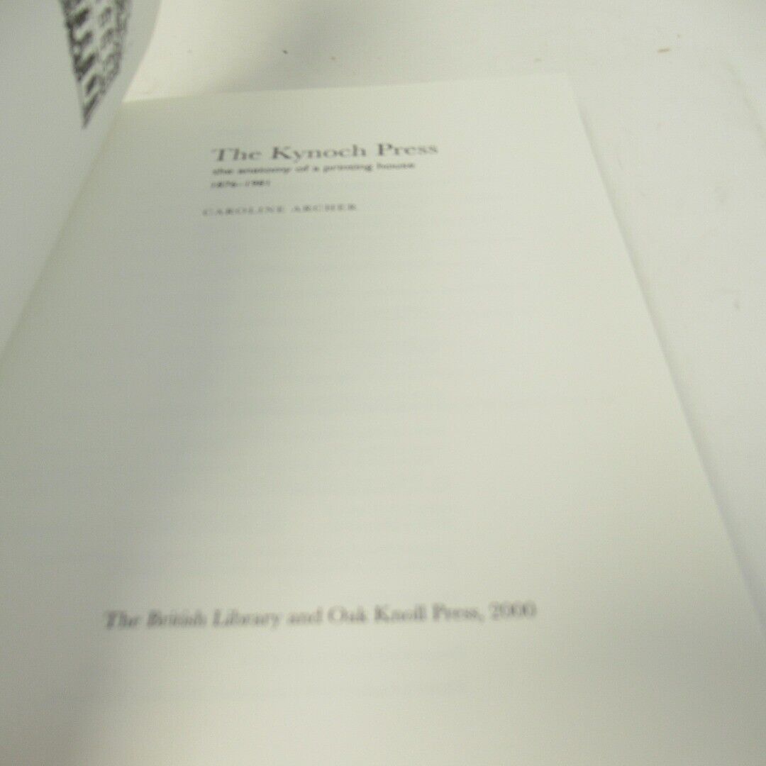 The Kynoch Press The Anatomy of a Printing House Archer Caroline (1961-) 2000