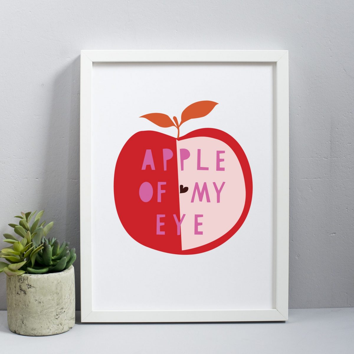 Apple of my eye print