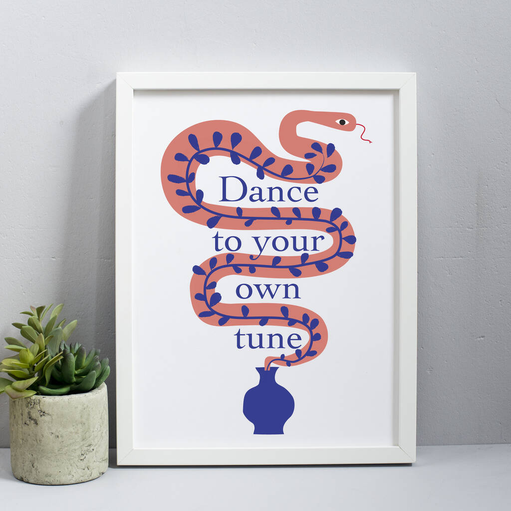 Dance to your own tune print