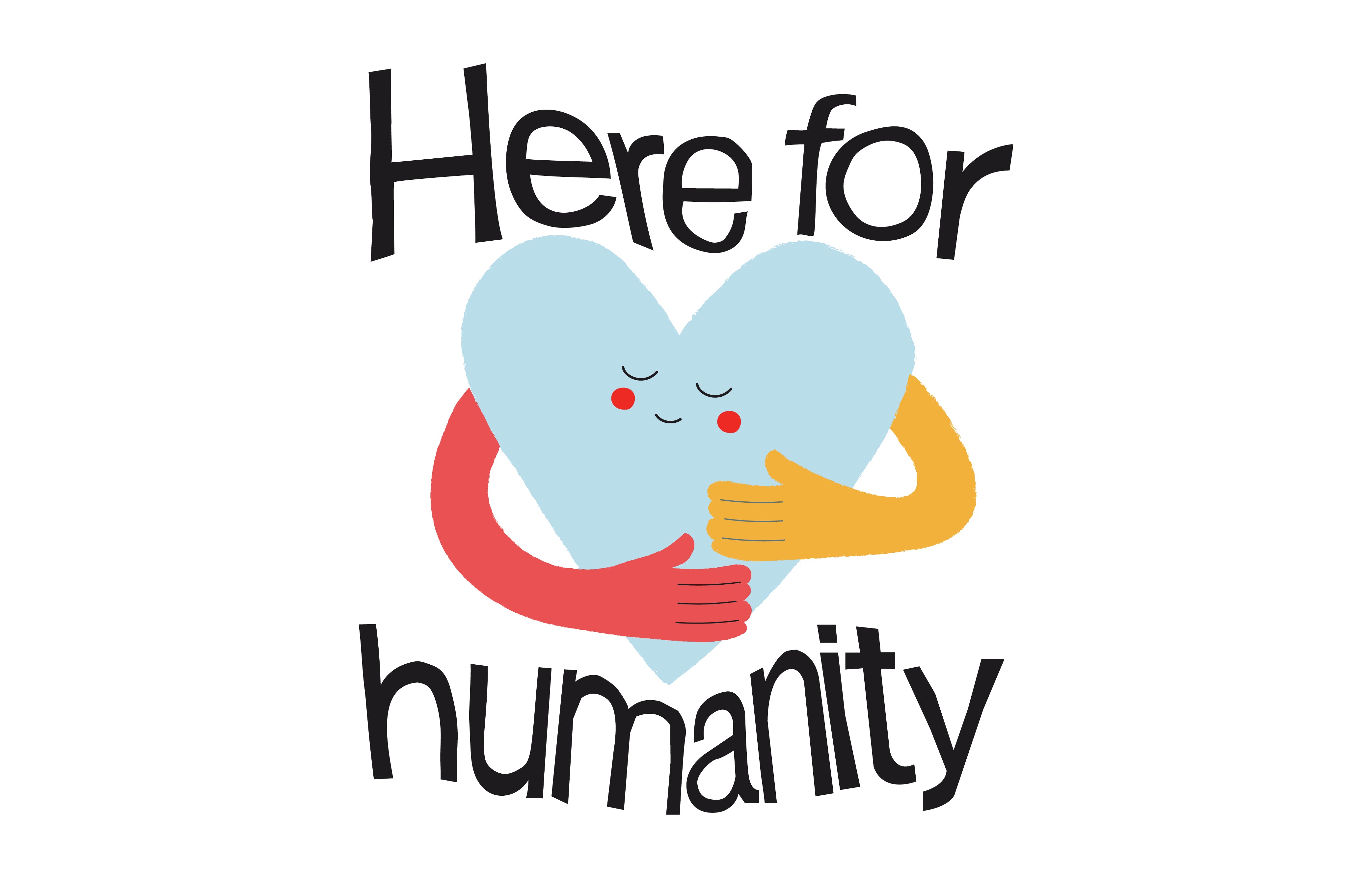 Here for Humanity | Ecard | Kindness Gifted