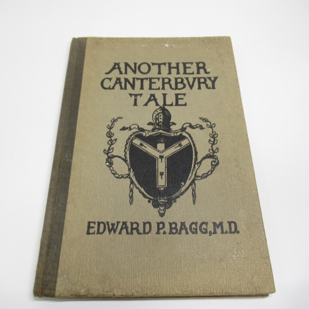 Another Canterbury Tale Edward P. Bagg Signed Hardcover 1938 No CoA Vintage