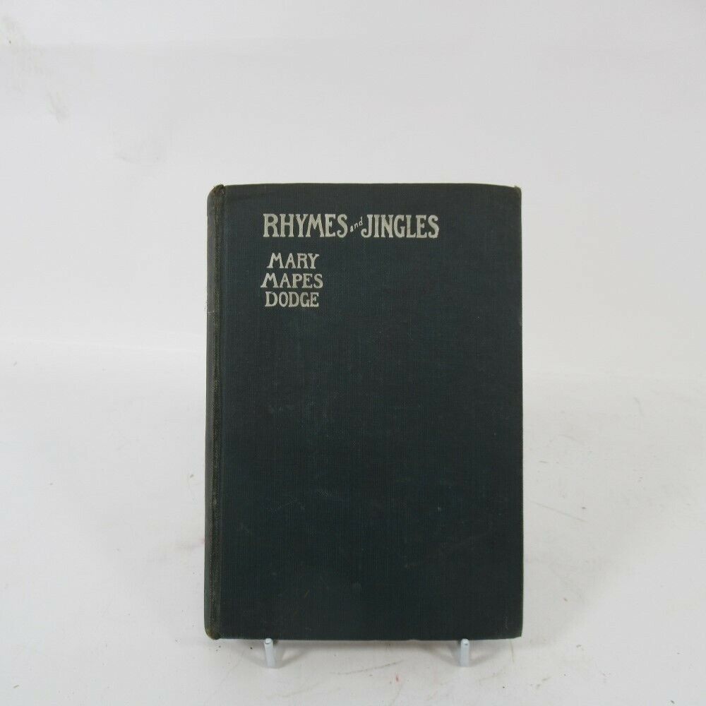 Rhymes and Jingles Mary Mapes Dodge Hardcover Illustrated Gay & Bird 1904 Vintag