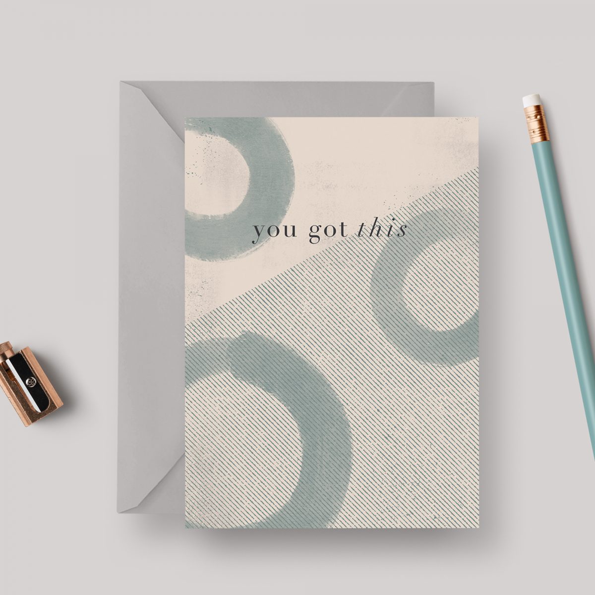 You Got This A6 greeting card with grey envelope