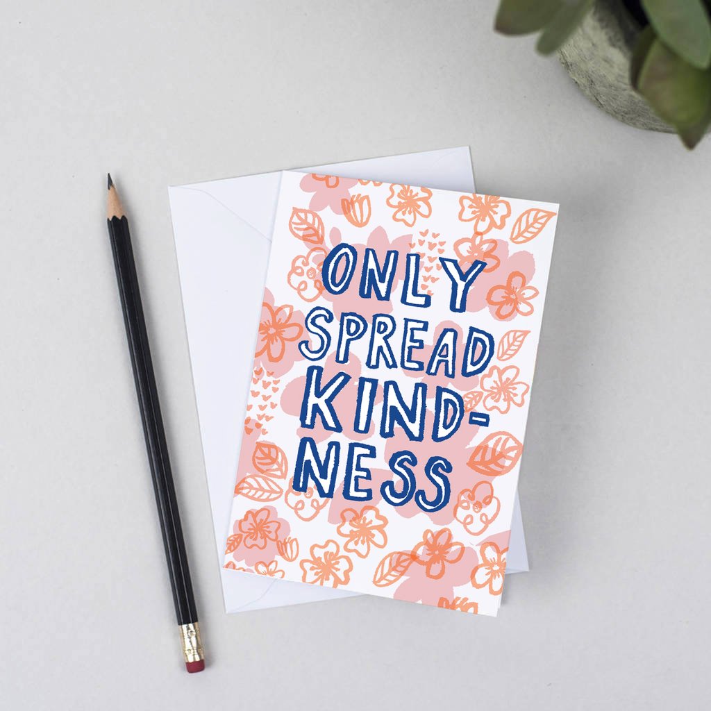 Only spread kindness greeting card